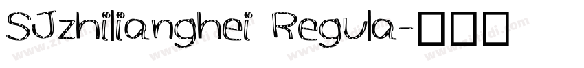 SJzhilianghei Regula字体转换